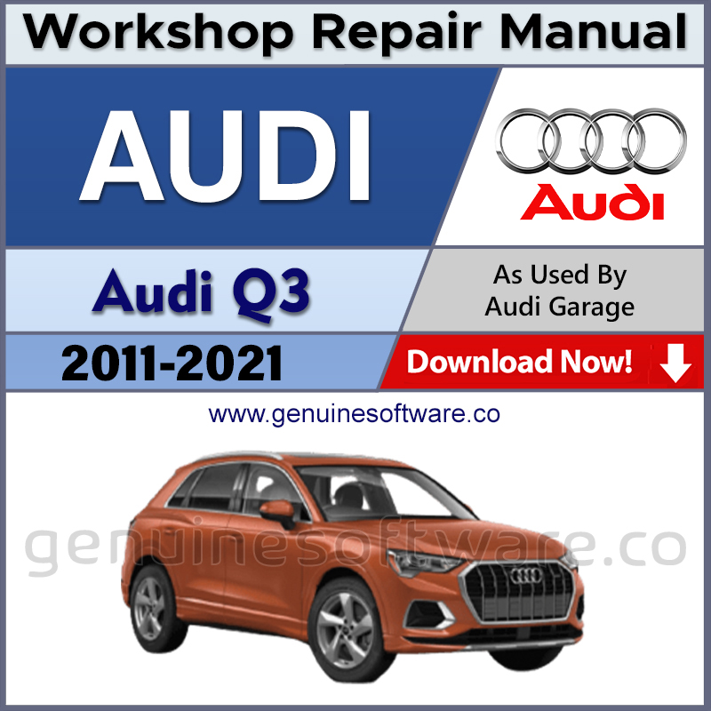 Audi Q3 Automotive Workshop Repair Manual - Audi Repair Software & Wiring Diagrams