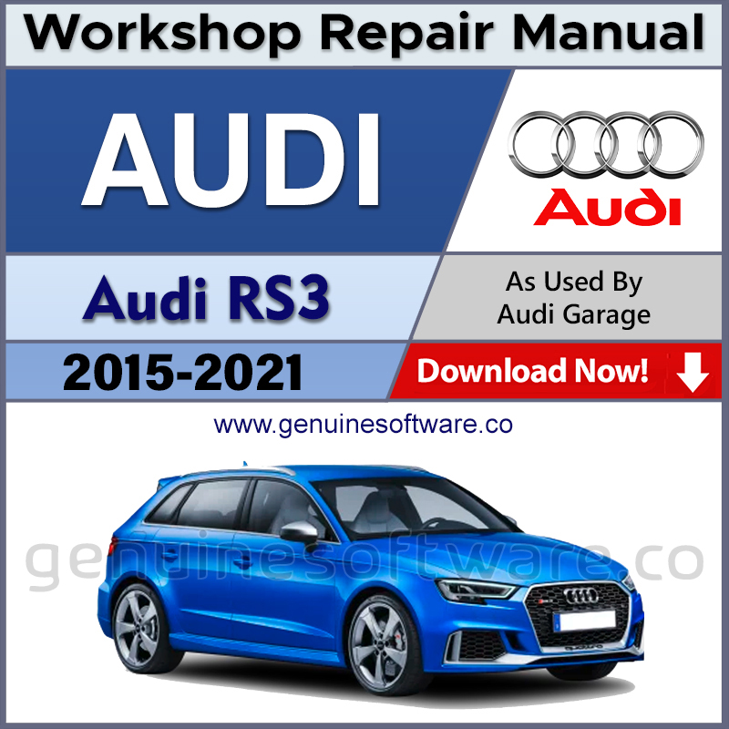Audi RS3 Automotive Workshop Repair Manual - Audi Repair Software & Wiring Diagrams