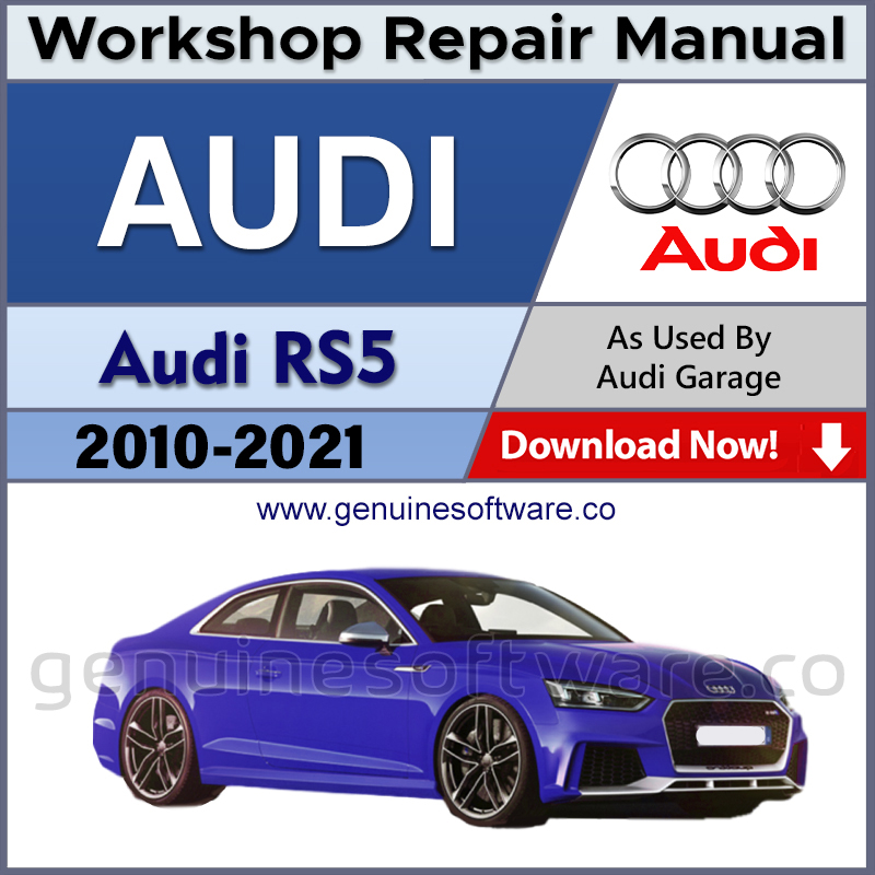 Audi RS5 Automotive Workshop Repair Manual - Audi Repair Software & Wiring Diagrams