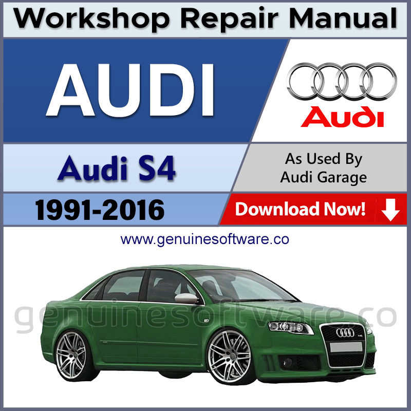 Audi S4 Automotive Workshop Repair Manual - Audi Repair Software & Wiring Diagrams