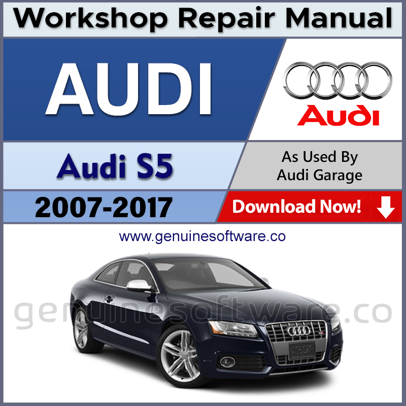 Audi S5 Automotive Workshop Repair Manual - Audi Repair Software & Wiring Diagrams