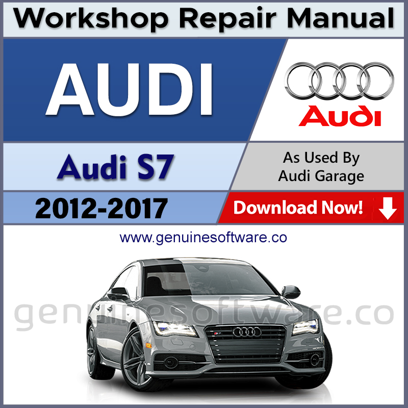 Audi S7 Automotive Workshop Repair Manual - Audi Repair Software & Wiring Diagrams