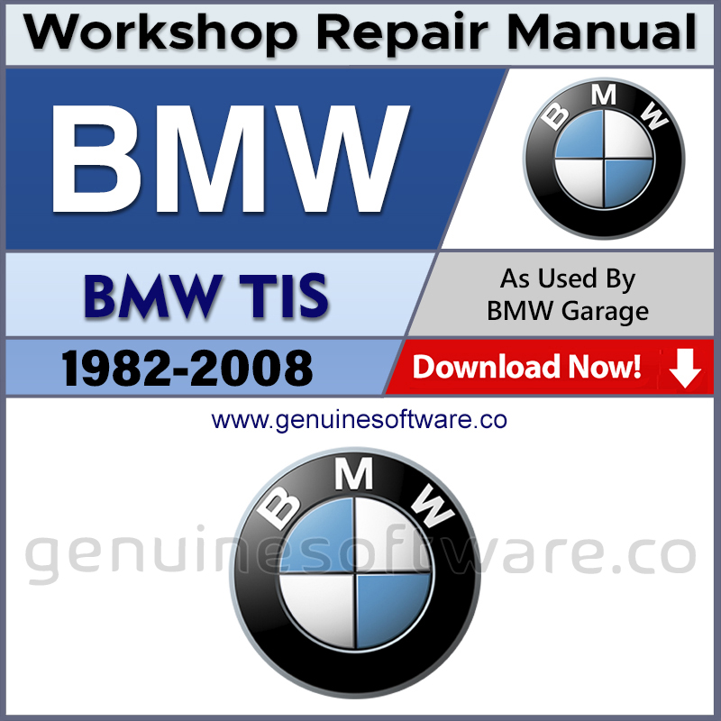 BMW TIS Automotive Workshop Repair Manual - BMW TIS Repair Software & Wiring Diagrams