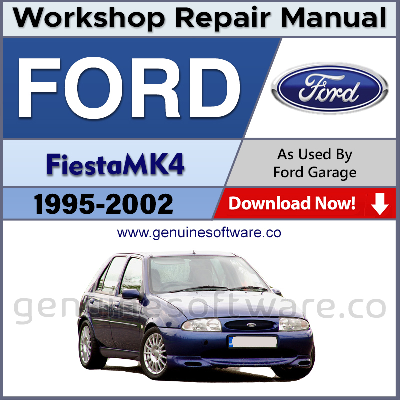 Ford Fiesta MK4 Automotive Workshop Repair Manual - Ford Fiesta MK4 Repair Software & Wiring Diagrams