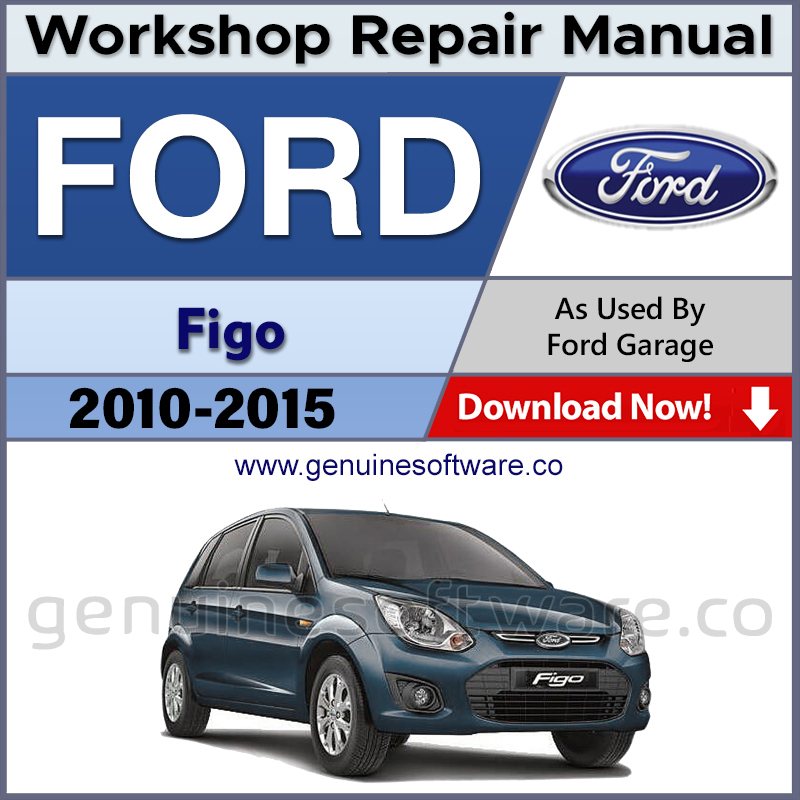 Ford Figo Automotive Workshop Repair Manual - Ford Figo Repair Software & Wiring Diagrams