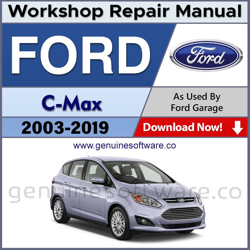 Ford C-Max Automotive Workshop Repair Manual - Ford C-Max Repair Software & Wiring Diagrams