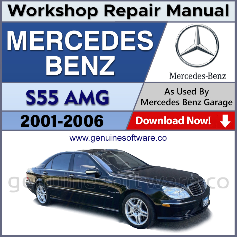 Mercedes S55 AMG Workshop Repair Manual & Wiring Diagrams