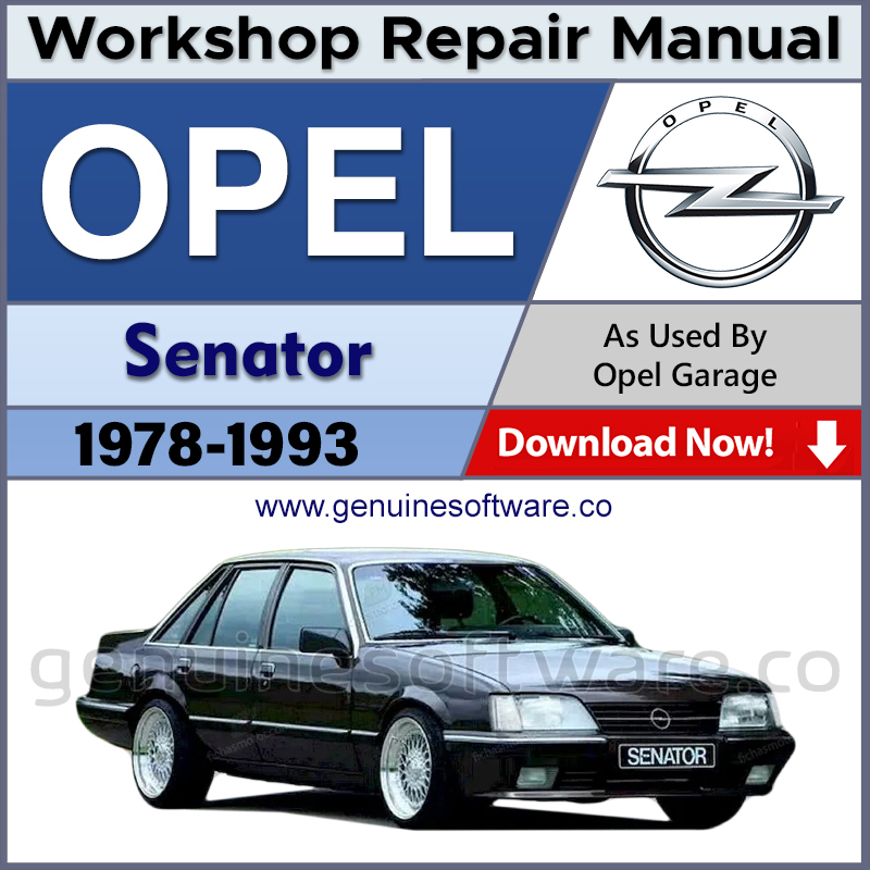 Opel Senator Automotive Workshop Repair Manual - Opel Senator Repair Software & Wiring Diagrams