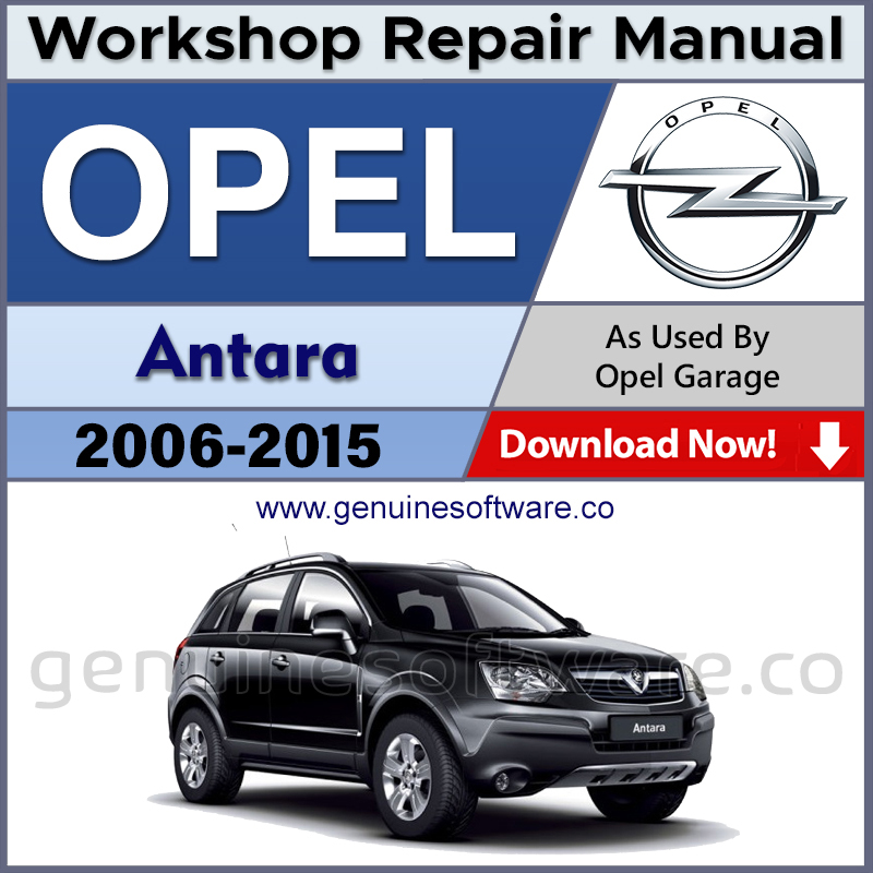 Opel Antara Automotive Workshop Repair Manual - Opel Antara Repair Software & Wiring Diagrams