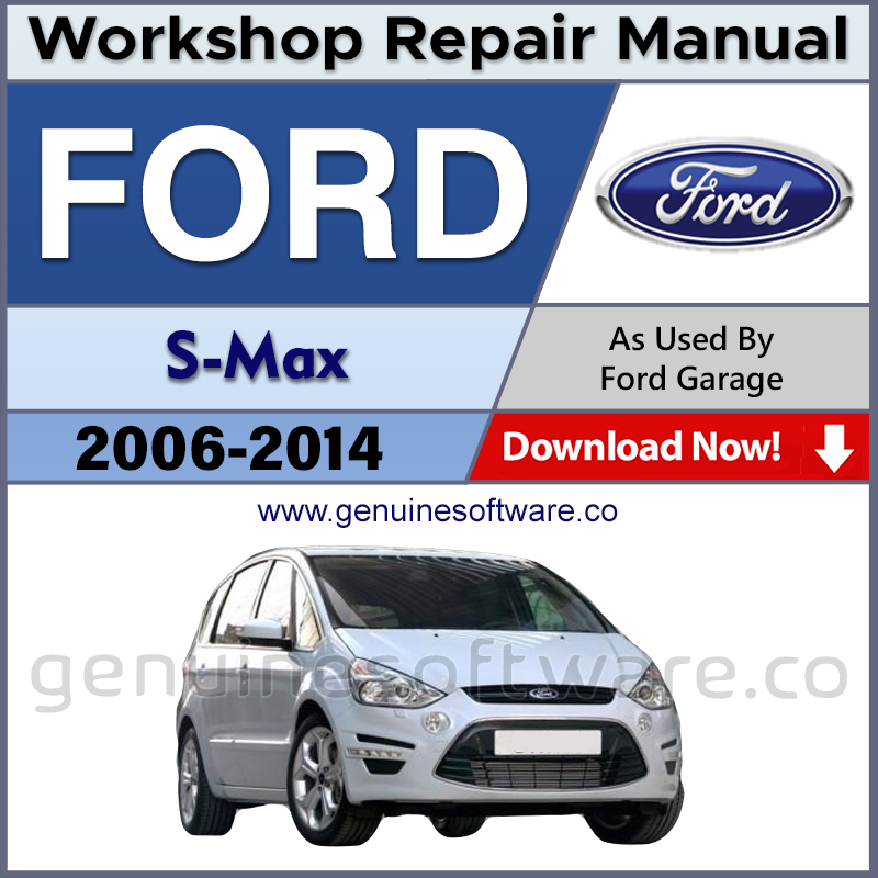 Ford S-Max Automotive Workshop Repair Manual - Ford S-Max Repair Software & Wiring Diagrams